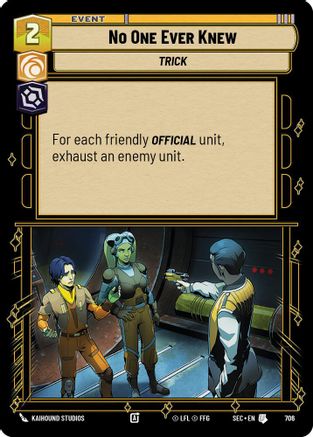 Image of No One Ever Knew (Foil) (706) - Secrets of Power Foil