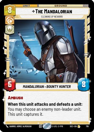 Image of The Mandalorian - Cleaning up Nevarro (Foil) (719) - Secrets of Power Foil