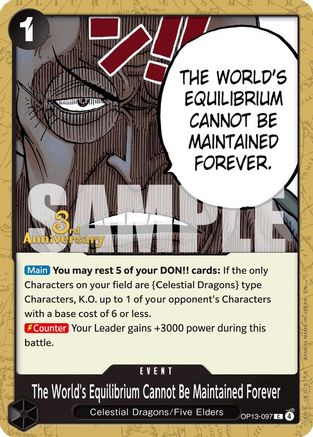 Image of The World's Equilibrium Cannot Be Maintained Forever (OP13-097) - Carrying On His Will: 3rd Anniversary Tournament Cards