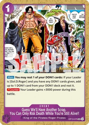 Image of Guess We'll Have Another Scrap. You Can Only Risk Death While You're Still Alive!! (OP13-075) - Carrying On His Will: 3rd Anniversary Tournament Cards