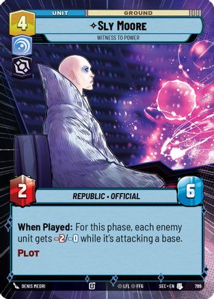 Image of Sly Moore - Witness to Power (Hyperspace Foil) (789) - Secrets of Power Foil