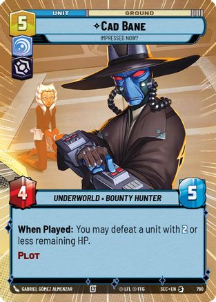 Image of Cad Bane - Impressed Now? (Hyperspace Foil) (790) - Secrets of Power Foil
