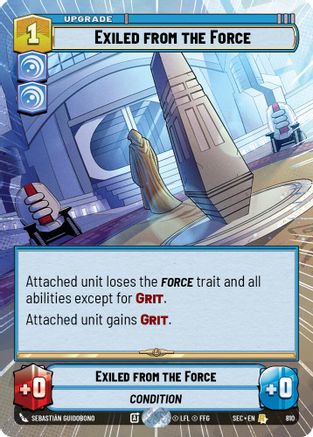 Image of Exiled from the Force (Hyperspace Foil) (810) - Secrets of Power Foil