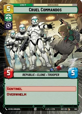 Image of Cruel Commandos (Hyperspace Foil) (842) - Secrets of Power Foil