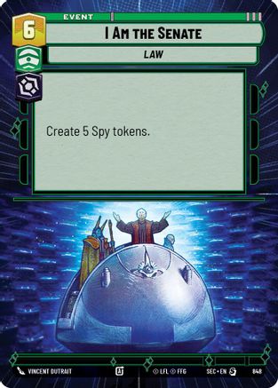 Image of I Am the Senate (Hyperspace Foil) (848) - Secrets of Power Foil