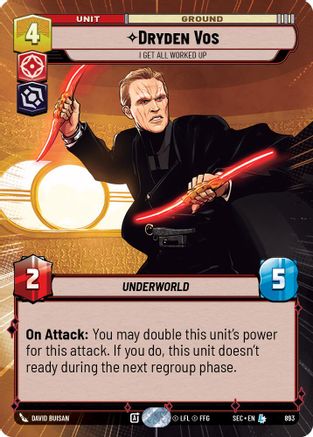 Image of Dryden Vos - I Get All Worked Up (Hyperspace Foil) (893) - Secrets of Power Foil