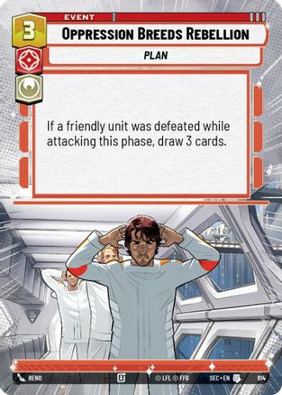 Image of Oppression Breeds Rebellion (Hyperspace Foil) (914) - Secrets of Power Foil