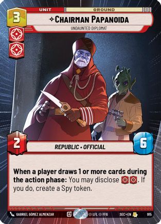 Image of Chairman Papanoida - Undaunted Diplomat (Hyperspace Foil) (915) - Secrets of Power Foil