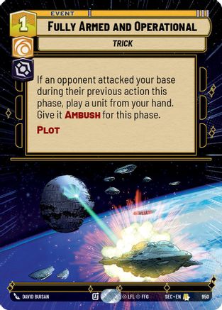 Image of Fully Armed and Operational (Hyperspace Foil) (950) - Secrets of Power Foil