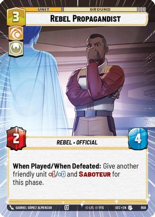 Image of Rebel Propagandist (Hyperspace Foil) (958) - Secrets of Power Foil