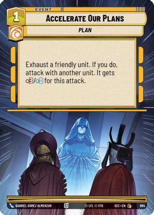 Image of Accelerate Our Plans (Hyperspace Foil) (984) - Secrets of Power Foil