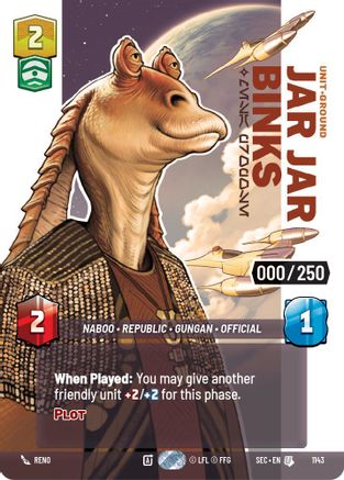 Image of Jar Jar Binks - Mesa Propose (Serialized) (1143) - Secrets of Power Foil