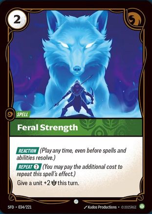 Image of Feral Strength (034/221) - Spiritforged