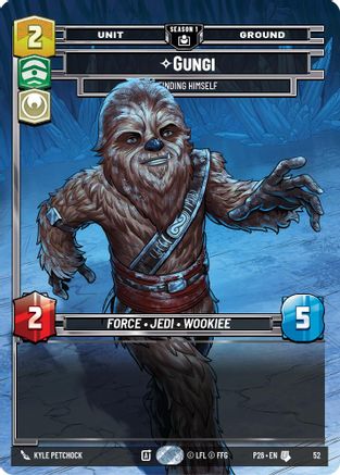 Image of Gungi - Finding Himself (52) (52) - Sector and Regional Promos Season 1 Foil