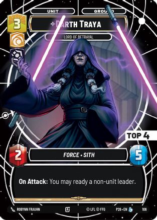Image of Darth Traya - Lord of Betrayal (Top 4) (106) - Sector and Regional Promos Season 1 Foil