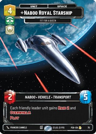 Image of Naboo Royal Starship - Fit For A Queen (75) (75) - Sector and Regional Promos Season 1 Foil