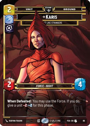 Image of Karis - We Don't Like Strangers (86) (86) - Sector and Regional Promos Season 1 Foil