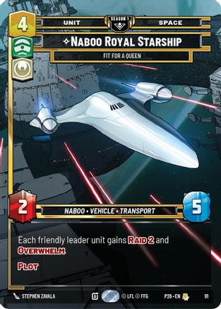 Image of Naboo Royal Starship - Fit For A Queen (91) (91) - Sector and Regional Promos Season 1 Foil