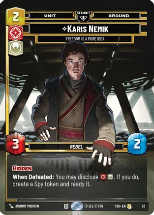 Image of Karis Nemik - Freedom is a Pure Idea (93) (93) - Sector and Regional Promos Season 1 Foil