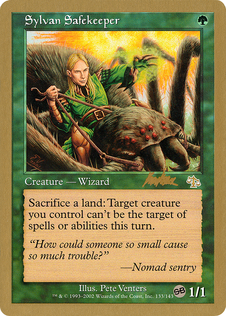 Image of Sylvan Safekeeper - 2002 Brian Kibler (JUD) (SB) (WCD-) - World Championship Decks 2002
