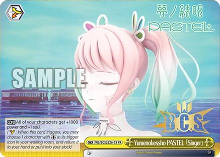 Image of Yumenokessho PASTEL [Singer] (WS/BCS2526-13 PR) - Bushiroad Event Cards