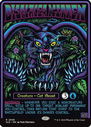 Image of Displacer Kitten (SLD-2506) - Secret Lair Drop Series Foil