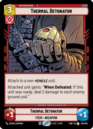 Image of Thermal Detonator (201/264) - A Lawless Time