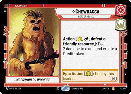 Image of Chewbacca - Hero of Kessel (13/264) - A Lawless Time