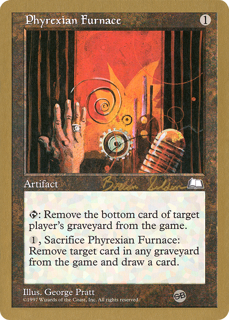 Image of Phyrexian Furnace - 1998 Brian Selden (WTH) (SB) (WCD-) - World Championship Decks 1998