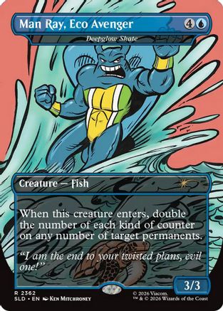 Image of Man Ray, Eco Avenger - Deepglow Skate (SLD-2362) - Secret Lair Drop Series Foil