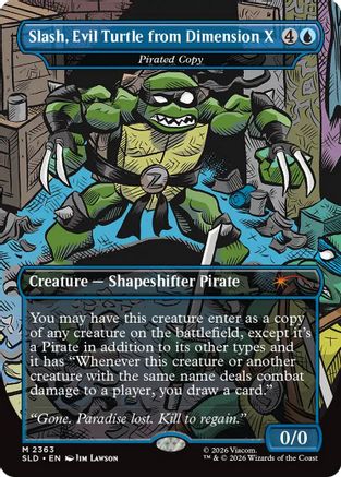 Image of Slash, Evil Turtle from Dimension X - Pirated Copy (SLD-2363) - Secret Lair Drop Series Foil