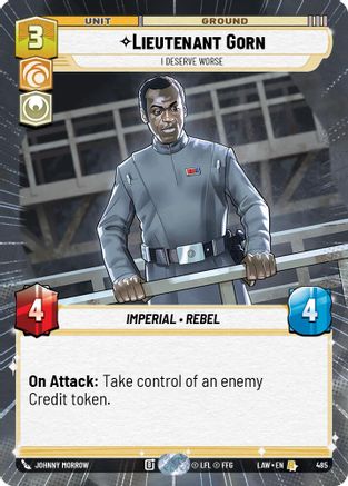 Image of Lieutenant Gorn - I Deserve Worse (Hyperspace) (485) - A Lawless Time