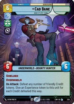 Image of Cade Bane - Now It's My Turn (Hyperspace Foil) (534) - A Lawless Time Foil