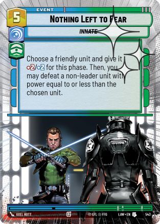 Image of Nothing Left to Fear (Hyperspace Foil) (543) - A Lawless Time Foil