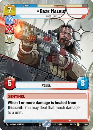 Image of Baze Malbus - Good Luck (Hyperspace Foil) (549) - A Lawless Time Foil