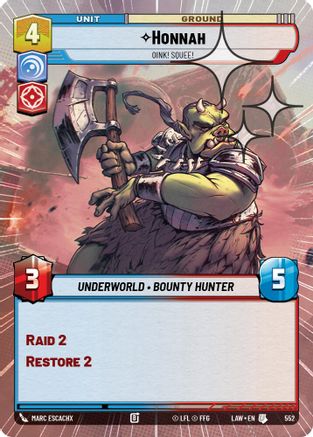 Image of Honnah - Oink! Squee! (Hyperspace Foil) (552) - A Lawless Time Foil