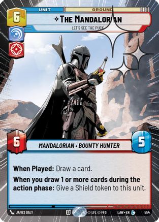 Image of The Mandalorian - Let's See The Puck (Hyperspace Foil) (554) - A Lawless Time Foil
