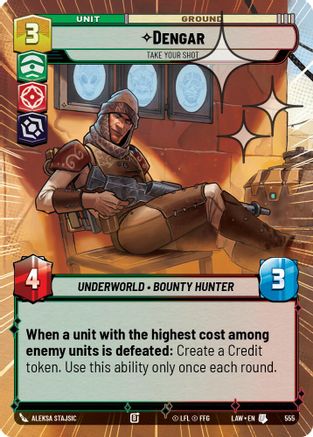 Image of Dengar - Take Your Shot (Hyperspace Foil) (555) - A Lawless Time Foil
