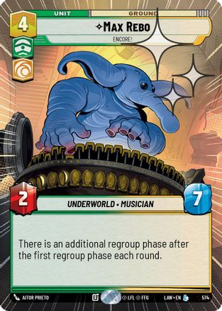 Image of Max Rebo - Encore! (Hyperspace Foil) (574) - A Lawless Time Foil
