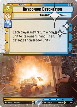 Image of Rhydonium Detonation (Hyperspace Foil) (598) - A Lawless Time Foil