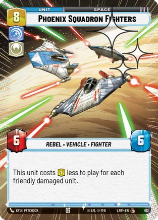 Image of Phoenix Squadron Fighters (Hyperspace Foil) (612) - A Lawless Time Foil