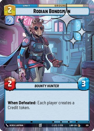 Image of Rodian Bondsman (Hyperspace Foil) (618) - A Lawless Time Foil