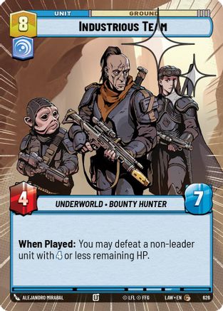 Image of Industrious Team (Hyperspace Foil) (626) - A Lawless Time Foil