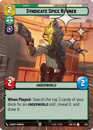 Image of Syndicate Spice Runner (Hyperspace Foil) (638) - A Lawless Time Foil