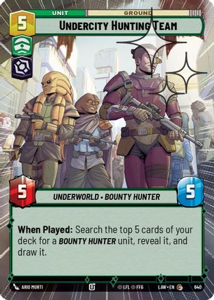 Image of Undercity Hunting Team (Hyperspace Foil) (640) - A Lawless Time Foil