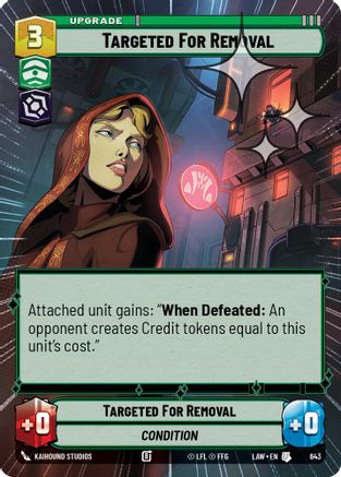 Image of Targeted for Removal (Hyperspace Foil) (643) - A Lawless Time Foil