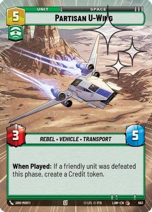 Image of Partisan U-Wing (Hyperspace Foil) (663) - A Lawless Time Foil