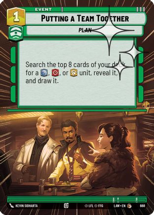 Image of Putting a Team Together (Hyperspace Foil) (668) - A Lawless Time Foil
