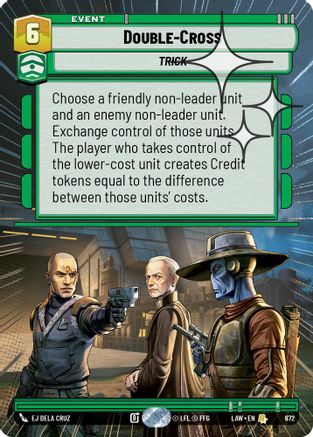 Image of Double-Cross (Hyperspace Foil) (672) - A Lawless Time Foil