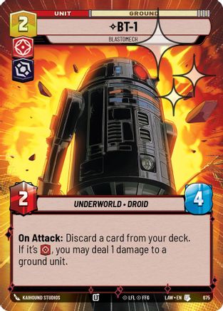 Image of BT-1 - Blastomech (Hyperspace Foil) (675) - A Lawless Time Foil
